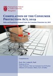 Compilation of the Consumer Protection Act, 2019-Rules and Regulations Framed Under the Consumer Protection Act, 2019