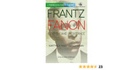 Frantz Fanon: Identity and Resistance by Karthick Ram Manoharan