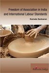 Freedom of Association in India and International Labour Standards