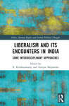 Liberalism and its Encounters in India: Some Interdisciplinary Approaches